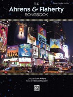 The Ahrens & Flaherty Songbook - Alfred A. Knopf Publishing Company, Stephen Flaherty