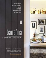 Barrafina - Sam Hart, Eddie Hart, Nieves Barragan Mohacho