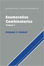 Enumerative Combinatorics, Volume 1 - Richard P. Stanley