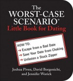 The Worst-Case Scenario: Little Book for Dating - Joshua Piven, David Borgenicht