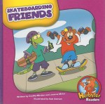 Skateboarding Friends - Cecilia Minden, Joanne Meier, Bob Ostrom