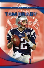 Tom Brady - Pete DiPrimio