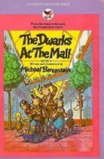 Dwarks at the Mall - Mike Berenstain