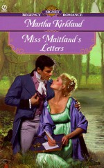 Miss Maitland's Letters - Martha Kirkland