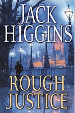 Rough Justice - Jack Higgins