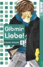 Gib Mir Liebe! 06 - Kanan Minami, Ninako Takeuchi