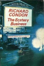 The Ecstasy Business - Richard Condon
