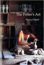 The Potters Art - Henry Glassie