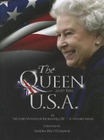 The Queen and the U.S.A. - Lord Watson of Richmond, H. Edward Mann, Sandra Day O'Connor