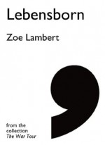 Lebensborn (Comma Singles) - Zoe Lambert