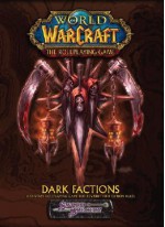 Dark Factions (Warcraft RPG. Book 13) - Rob Baxter, Luke Johnson