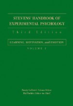 Stevens' Handbook of Experimental Psychology, Learning, Motivation, and Emotion - Hal Pashler, Randy Gallistel