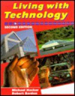 Living With Technology (Delmar Technology Series) - Michael Hacker