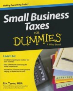 Small Business Taxes For Dummies - Eric Tyson