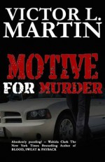 Motive For Murder - Victor L. Martin