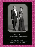 The Earl and Countess of Grantham (Downton Abbey Shorts, Book 3) - Jessica Fellowes, Matthew Sturgis