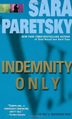 Indemnity Only - Sara Paretsky