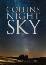 Collins Night Sky - Storm Dunlop, Wil Tirion