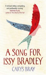 A Song for Issy Bradley - Carys Bray