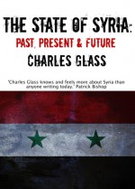 The State of Syria - Charles Glass