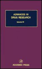 Advances in Drug Research, Volume 30 - Bernard Testa, Urs A. Meyer