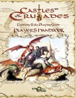 Castles & Crusades Players Handbook - New Printing - Davis Chenault