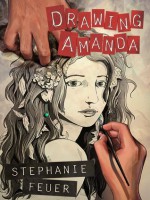 Drawing Amanda - Stephanie Feuer, S.Y. Lee