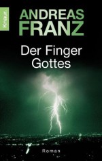 Der Finger Gottes (German Edition) - Andreas Franz