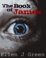 The Book of James - Ellen J. Green