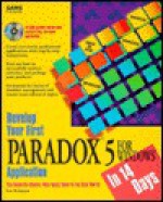 Develop Your First Paradox 5 For Windows Application In 14 Days - Lee Atkinson