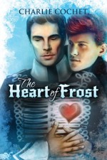 The Heart of Frost - Charlie Cochet