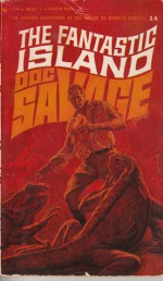 The Fantastic Island - Kenneth Robeson, Lester Dent, W. Ryerson Johnson