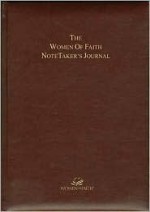 Women of Faith Notetaker's Journal - Women of Faith