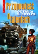 Przypowieść o talentach - Octavia E. Butler