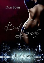 Bad Love (The Tower 2) - Don Both