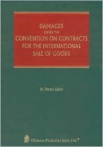 Damages Under the Cisg - Bruno Zeller