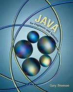 Java for Engineers and Scientists - Gary J. Bronson