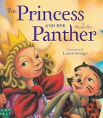 The Princess and Her Panther - Wendy Orr, Lauren Stringer