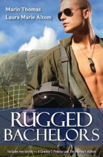 Mills & Boon : Rugged Bachelors Bk1&2/A Cowboy's Promise/The Marine's Babies - Marin Thomas, Laura Marie Altom