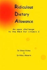 Ridiculous Dietary Allowance - Steve Hickey, Hilary Roberts