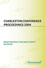 Charleston Conference Proceedings 2004 - Katina Strauch