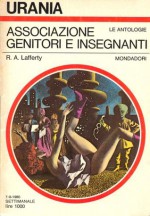 Associazione Genitori e Insegnanti - R.A. Lafferty, Hilja Brinis