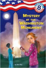 Mystery at the Washington Monument - Ron Roy, Timothy Bush