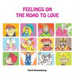 Children's Books: Feelings on the Road to Love: Bedtime Stories for Early Readers (Value for Kids) - Dorit Greenberg, Children's books for ages 5-8, Beginning Readers, Picture books