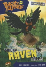 Tricky Raven Tales - Chris Schweizer, David Witt