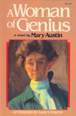 A Woman of Genius - Mary Austin, Nancy Porter