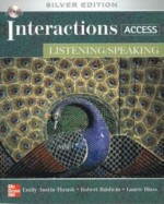 Interactions Access: Listening/Speaking: Silver Edition [With Access Code] - Emily Thrush, Laurie Blass, Robert Baldwin