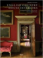 English Country House Interiors - Jeremy Musson, Paul Barker, Country Life, Roy C. Strong