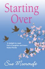 Starting Over - Sue Moorcroft