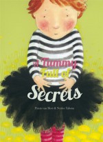 A Tummy Full of Secrets - Pimm van Hest, Ninke Talsma